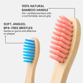 100% natural bamboo handle and soft, angled, BPA-free bristles on the adult and kids brushes